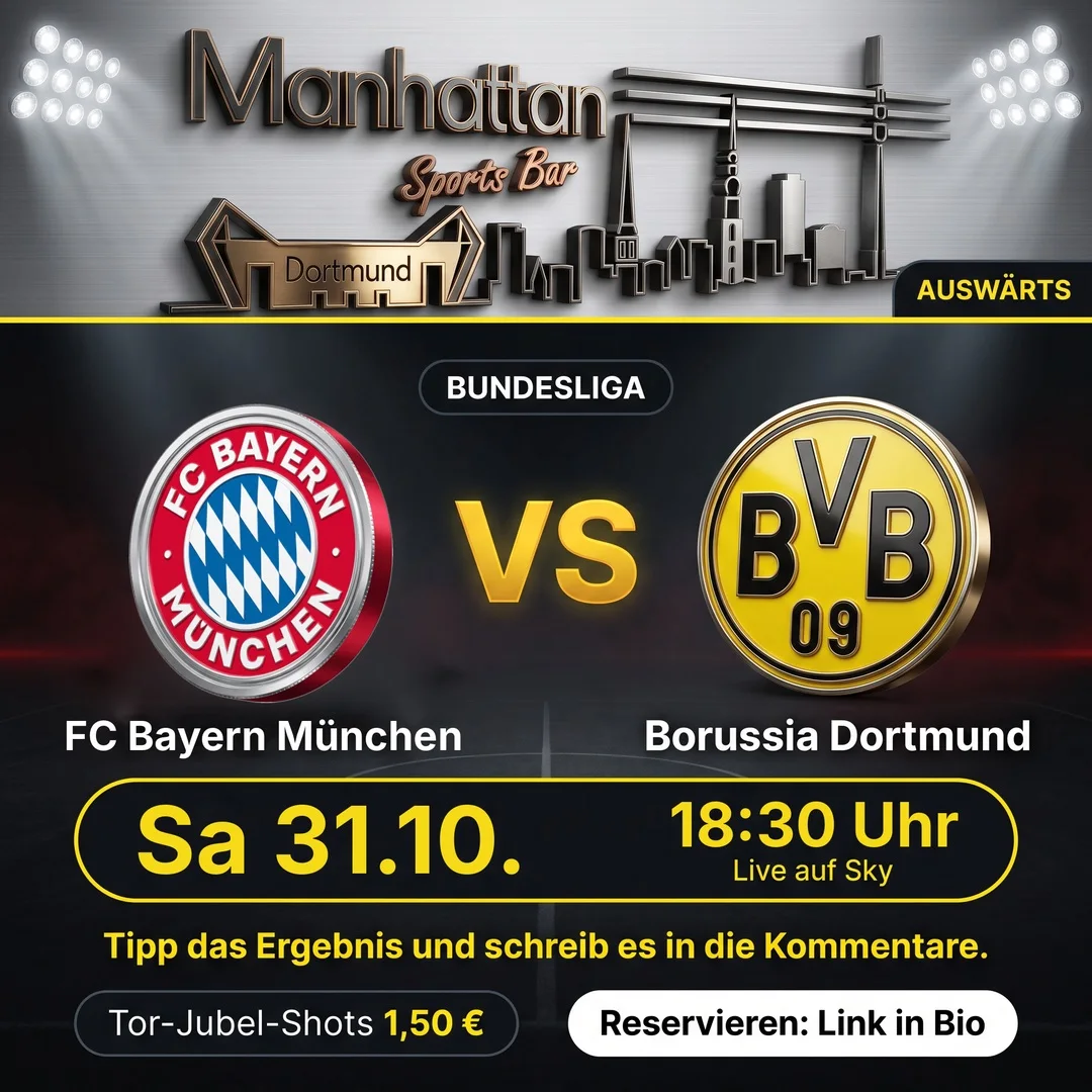 FC Bayern gegen BVB live in der Manhattan Sportsbar Dortmund
